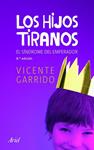 HIJOS TIRANOS, LOS | 9788434469754 | GARRIDO, VICENTE | Llibreria Drac - Librería de Olot | Comprar libros en catalán y castellano online