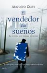 VENDEDOR DE SUEÑOS, EL | 9788408079965 | CURY, AUGUSTO | Llibreria Drac - Librería de Olot | Comprar libros en catalán y castellano online