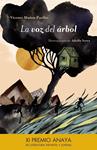 VOZ DEL ÁRBOL, LA | 9788467861372 | MUÑOZ, VICENTE | Llibreria Drac - Librería de Olot | Comprar libros en catalán y castellano online