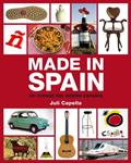 MADE IN SPAIN. 101 ICONOS DEL DISEÑO ESPAÑOL | 9788481564464 | CAPELLA, JULI | Llibreria Drac - Llibreria d'Olot | Comprar llibres en català i castellà online