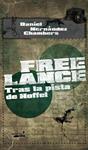 FREE LANCE TRAS LA PISTA DE HOFFEL | 9788492929429 | HERNANDEZ CHAMBERS, DANIEL | Llibreria Drac - Librería de Olot | Comprar libros en catalán y castellano online