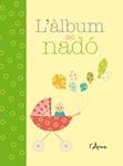 ALBUM DEL NADO, L' | 9788493925109 | AA.VV. | Llibreria Drac - Llibreria d'Olot | Comprar llibres en català i castellà online