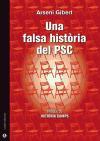 FALSA HISTORIA DEL PSC, UNA | 9788494249587 | GIBERT, ARSENI | Llibreria Drac - Llibreria d'Olot | Comprar llibres en català i castellà online