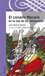 CORSARIO MACARIO EN LA ISLA DE LOS DINOSAURIOS, EL | 9788420400808 | MUÑOZ MARTIN, JUAN | Llibreria Drac - Llibreria d'Olot | Comprar llibres en català i castellà online