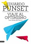VIAJE AL OPTIMISMO | 9788423345663 | PUNSET, EDUARDO | Llibreria Drac - Llibreria d'Olot | Comprar llibres en català i castellà online