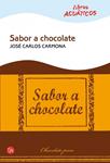 SABOR A CHOCOLATE | 9788466322058 | CARMONA, JOSE CARLOS | Llibreria Drac - Llibreria d'Olot | Comprar llibres en català i castellà online