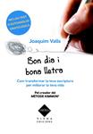 BON DIA I BONA LLETRA | 9788483306833 | VALLS, JOAQUIM | Llibreria Drac - Librería de Olot | Comprar libros en catalán y castellano online