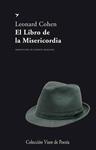 LIBRO DE LA MISERICORDIA, EL | 9788498957976 | COHEN, LEONARD | Llibreria Drac - Librería de Olot | Comprar libros en catalán y castellano online