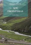 SIN FRONTERAS | 9788493695071 | CUERVO, GUSTAVO | Llibreria Drac - Llibreria d'Olot | Comprar llibres en català i castellà online