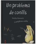 PROBLEMA DE CONILLS, UN | 9788466124263 | GRAVETT, EMILY | Llibreria Drac - Librería de Olot | Comprar libros en catalán y castellano online