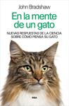 EN LA MENTE DE UN GATO | 9788490564608 | BRADSHAW, JOHN | Llibreria Drac - Librería de Olot | Comprar libros en catalán y castellano online