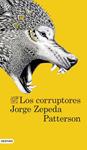 CORRUPTORES, LOS | 9788423347315 | ZEPEDA, JORGE | Llibreria Drac - Llibreria d'Olot | Comprar llibres en català i castellà online