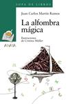 ALFOMBRA MÁGICA, LA | 9788466793032 | MARTÍN, JUAN CARLOS | Llibreria Drac - Llibreria d'Olot | Comprar llibres en català i castellà online