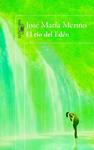 RIO DEL EDEN, EL | 9788420403847 | MERINO, JOSE MARIA | Llibreria Drac - Librería de Olot | Comprar libros en catalán y castellano online