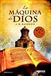 MÁQUINA DE DIOS, LA | 9788490183243 | SANDOM, J.G | Llibreria Drac - Llibreria d'Olot | Comprar llibres en català i castellà online