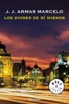 DIOSES DE SI MISMOS, LOS | 9788499080857 | ARMAS, J.J. | Llibreria Drac - Llibreria d'Olot | Comprar llibres en català i castellà online
