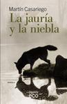 JAURIA Y LA NIEBLA, LA | 9788498775624 | CASARIEGO, MARTIN | Llibreria Drac - Librería de Olot | Comprar libros en catalán y castellano online