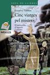 CINC VIATGES PEL MISTERI | 9788448924720 | GISBERT, FRANCESC | Llibreria Drac - Librería de Olot | Comprar libros en catalán y castellano online