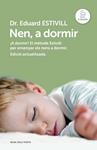 NEN, A DORMIR (ED. ACTUALITZADA I AMPLIADA) | 9788415961017 | ESTIVILL, EDUARD | Llibreria Drac - Librería de Olot | Comprar libros en catalán y castellano online