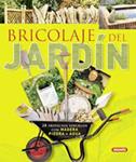 BRICOLAJE DEL JARDIN | 9788430563760 | BRIDGEWATER, ALAN (1944- ) | Llibreria Drac - Llibreria d'Olot | Comprar llibres en català i castellà online
