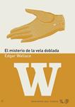 MISTERIO DE LA VELA DOBLADA, EL | 9788496964389 | WALLACE, EDGAR | Llibreria Drac - Llibreria d'Olot | Comprar llibres en català i castellà online