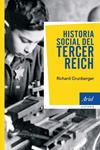 HISTORIA SOCIAL DEL TERCER REICH | 9788434434936 | GRUNBERGER, RICHARD | Llibreria Drac - Llibreria d'Olot | Comprar llibres en català i castellà online