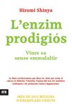 ENZIM PRODIGIOS, L' | 9788415642572 | SHINYA, HIROMI | Llibreria Drac - Librería de Olot | Comprar libros en catalán y castellano online