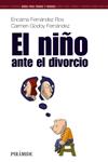 NIÑO ANTE EL DIVORCIO, EL | 9788436817126 | FERNANDEZ, ENCARNA; C. GODOY | Llibreria Drac - Llibreria d'Olot | Comprar llibres en català i castellà online
