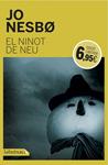 NINOT DE NEU, EL | 9788416334193 | NESBO, JO | Llibreria Drac - Librería de Olot | Comprar libros en catalán y castellano online