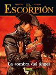 ESCORPION LA SOMBRA DEL ANGEL, EL | 9788498477740 | MARINI, DESBERG | Llibreria Drac - Llibreria d'Olot | Comprar llibres en català i castellà online