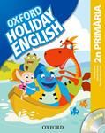 HOLIDAY ENGLISH 2 PRIMARIA PACK CATALA 3ED | 9780194546232 | AA.VV. | Llibreria Drac - Librería de Olot | Comprar libros en catalán y castellano online