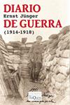 DIARIO DE GUERRA (1914-1918) | 9788483834794 | JUNGER, ERNST | Llibreria Drac - Librería de Olot | Comprar libros en catalán y castellano online