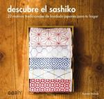 DESCUBRE EL SASHIKO | 9788425228735 | YOSHIDA, KUMIKO | Llibreria Drac - Librería de Olot | Comprar libros en catalán y castellano online