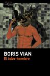 LOBO-HOMBRE, EL | 9788490661499 | VIAN, BORIS | Llibreria Drac - Librería de Olot | Comprar libros en catalán y castellano online