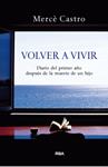 VOLVER A VIVIR | 9788490063361 | CASTRO, MERCE | Llibreria Drac - Llibreria d'Olot | Comprar llibres en català i castellà online