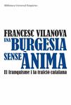 BURGESIA SENSE ANIMA, UNA | 9788497874540 | VILANOVA, FRANCESC | Llibreria Drac - Librería de Olot | Comprar libros en catalán y castellano online