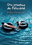 PROMESA DE FELICIDAD, UNA | 9788467018691 | GENOVESI, FABIO | Llibreria Drac - Llibreria d'Olot | Comprar llibres en català i castellà online