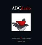 ABCDARIO | 9788492683185 | VENTURA, ANTONIO; VILLAMUZA, NOEMI | Llibreria Drac - Librería de Olot | Comprar libros en catalán y castellano online