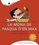 MONA DE PASQUA D'EN MAX, LA | 9788498831047 | ROMERA, MARTA | Llibreria Drac - Librería de Olot | Comprar libros en catalán y castellano online