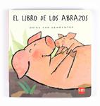 LIBRO DE LOS ABRAZOS, EL | 9788467537895 | VAN GENECHTEN, GUIDO | Llibreria Drac - Llibreria d'Olot | Comprar llibres en català i castellà online