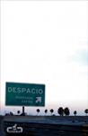 DESPACIO | 9788415451105 | ZAFRA,REMEDIOS | Llibreria Drac - Librería de Olot | Comprar libros en catalán y castellano online