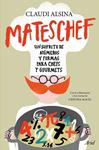 MATESCHEF | 9788434422711 | ALSINA, CLAUDI | Llibreria Drac - Llibreria d'Olot | Comprar llibres en català i castellà online