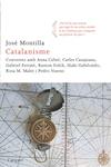 CATALANISME | 9788466412933 | MONTILLA, JOSE | Llibreria Drac - Librería de Olot | Comprar libros en catalán y castellano online