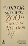 ZOO O CARTAS DE NO AMOR | 9788493780913 | SHKLOVSKI, VIKTOR | Llibreria Drac - Librería de Olot | Comprar libros en catalán y castellano online