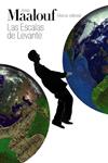 ESCALAS DE LEVANTE, LAS | 9788491041177 | MAALOUF, AMIN | Llibreria Drac - Librería de Olot | Comprar libros en catalán y castellano online