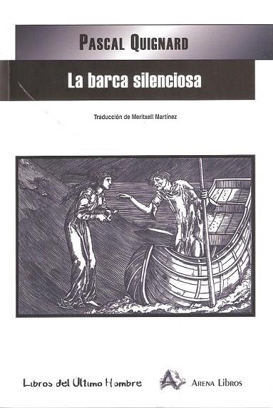 BARCA SILENCIOSA, LA | 9788415757054 | QUIGNARD, PASCAL | Llibreria Drac - Librería de Olot | Comprar libros en catalán y castellano online