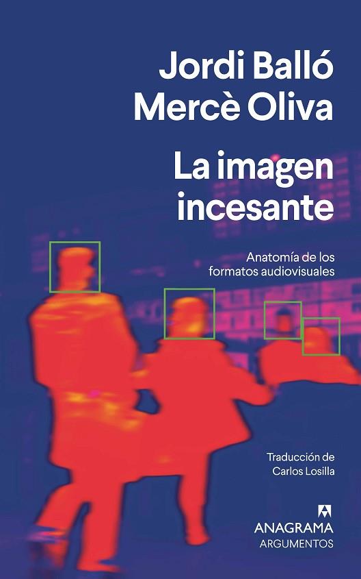 IMAGEN INCESANTE, LA | 9788433922991 | BALLÓ, JORDI | Llibreria Drac - Llibreria d'Olot | Comprar llibres en català i castellà online