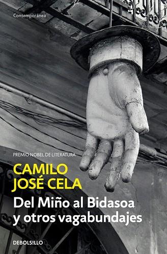 DEL MIÑO AL BIDASOA Y OTROS VAGABUNDAJES | 9788466342476 | CELA, CAMILO JOSÉ | Llibreria Drac - Llibreria d'Olot | Comprar llibres en català i castellà online