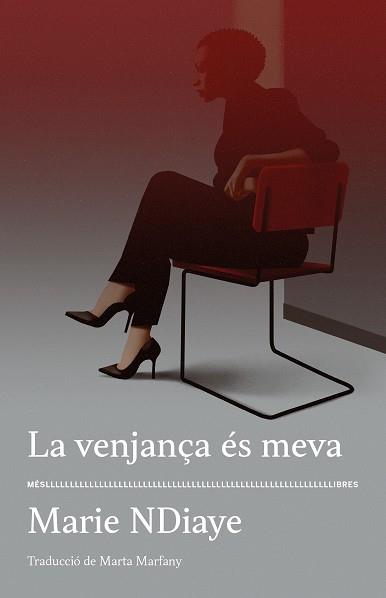 VENJANÇA ÉS MEVA, LA | 9788417353339 | NDIAYE, MARIE | Llibreria Drac - Librería de Olot | Comprar libros en catalán y castellano online