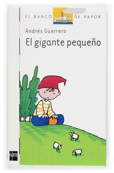 GIGANTE PEQUEÑO, EL | 9788434861350 | GUERRERO, ANDRES | Llibreria Drac - Librería de Olot | Comprar libros en catalán y castellano online